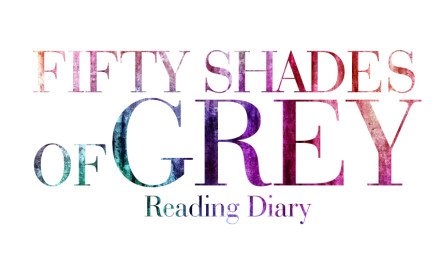 Reading Diary – Fifty Shades of Grey #1