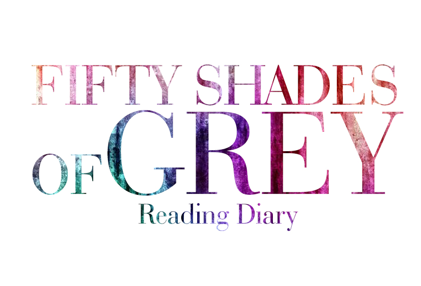 Reading Diary – Fifty Shades of Grey #1