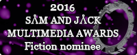 Kimberley Jackson - 2016 Sam and Jack Multimedia Awards Fiction Nominee